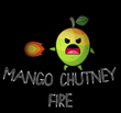 Mango Chutney Fire